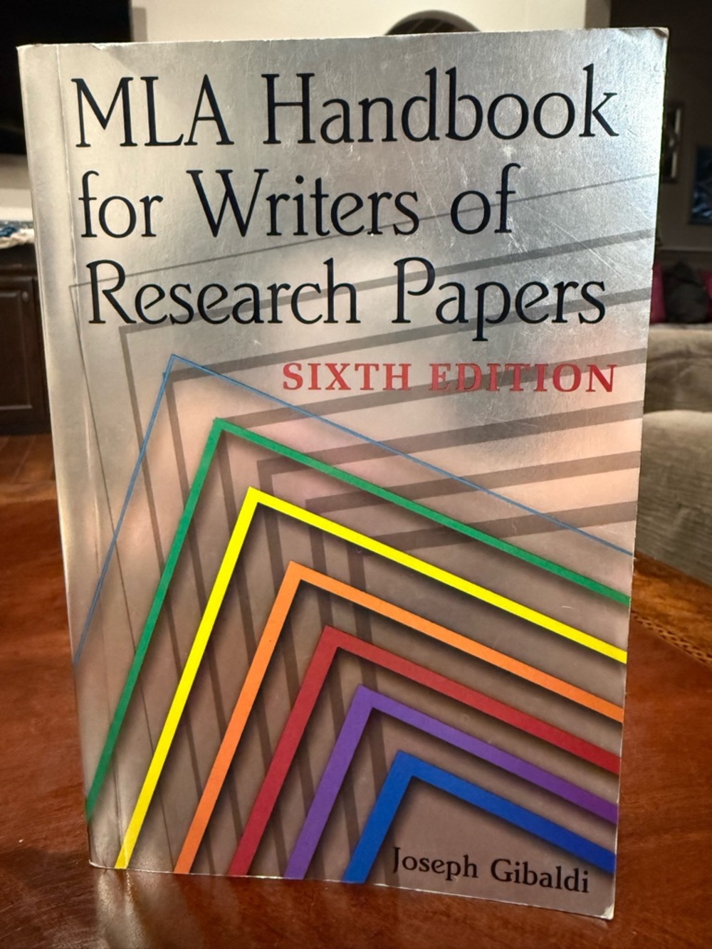 MLA Handbook for Writers of Research Papers — Sixth Edition, Joseph Gibaldi